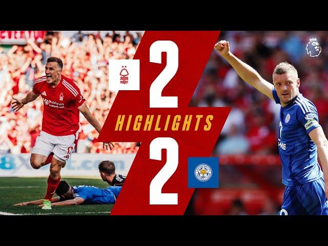 Forest 2-2 Leicester City | Premier League Highlights