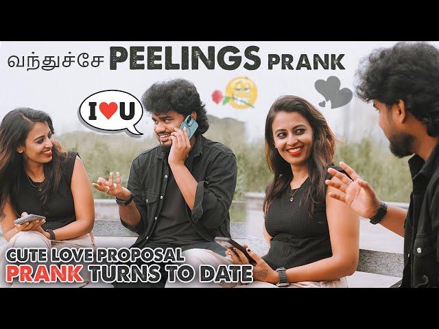 PEELINGS PRANK On Cute Girl️Proposal Prank Turns to Date  @Nellai360