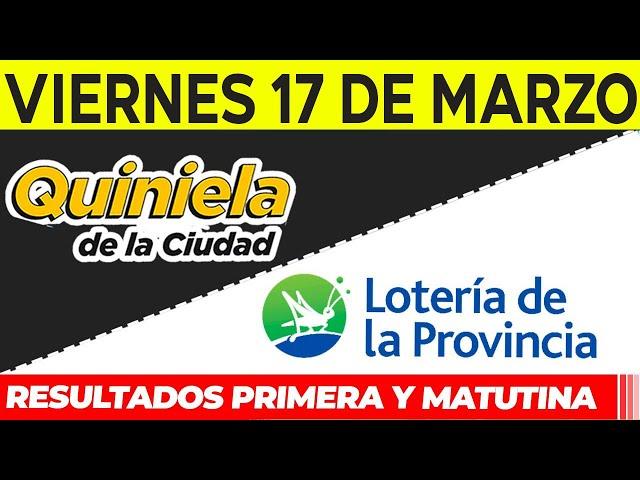 Quinielas Primera y matutina de La Ciudad y Buenos Aires Viernes 17 de Marzo