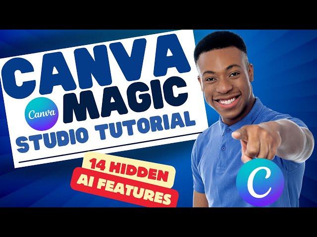 Canva Magic Studio Tutorial | Master Canva AI Tools In 2024 | Complete Guide