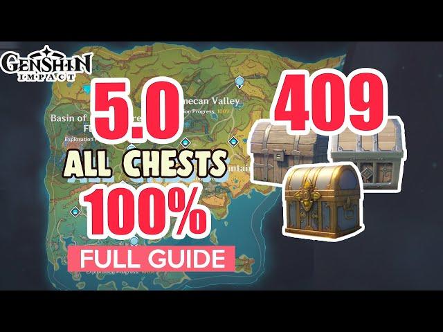 ALL 409 CHESTS IN 5.0 NATLAN 100% FULL Exploration ⭐ ALL CHESTS GUIDE 5.0【 Genshin Impact 】