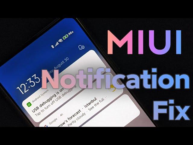 How to Fix Notification Issue on MIUI China