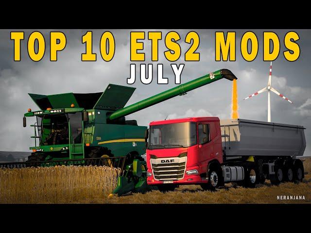 TOP 10 ETS2 MODS - JULY 2024 | Euro Truck Simulator 2 Mods