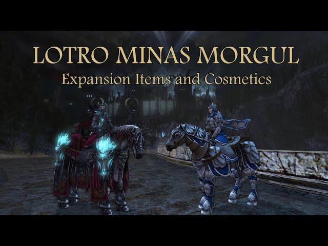 LOTRO Minas Morgul  Items and Cosmetics