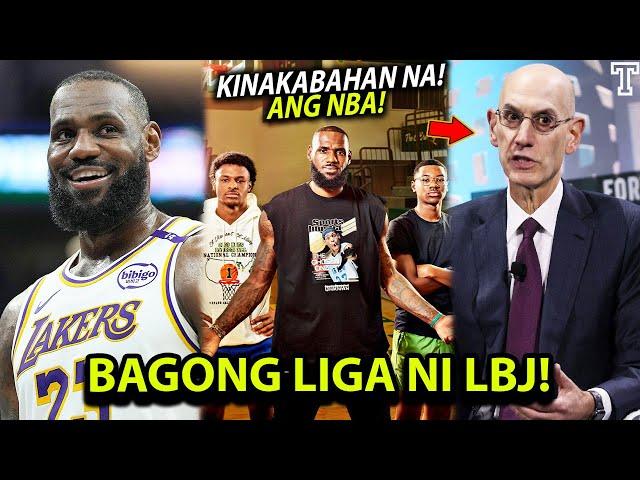 Ano itong plano ni Lebron James na "BUMUO NG BAGONG LIGA NA KAKALABAN SA NBA!" nako yari na ang nba!