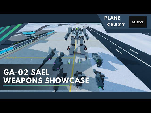 [Plane Crazy] GA-02 SAEL Weapons Showcase