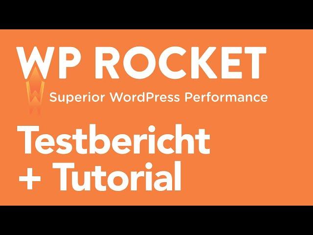 WP Rocket Review + Tutorial » Das beste Caching-Plugin und PageSpeed-Plugin für WordPress im Test!