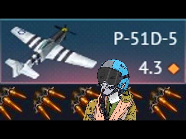 The P51D-5 is Literally The RAAAAAAAAAAAAAAAH