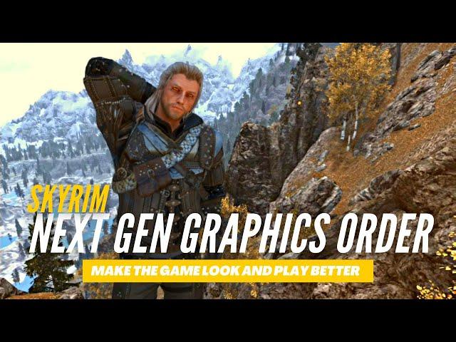 Next Gen Graphics Load Order Skyrim XBOX Mods