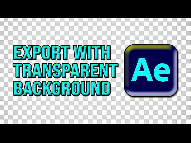 How to Export Transparent Video in After Effects (EASY METHOD)