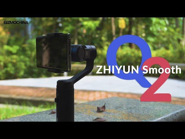 Zhiyun Smooth Q2 Review: The Best & Smallest Phone Gimbal
