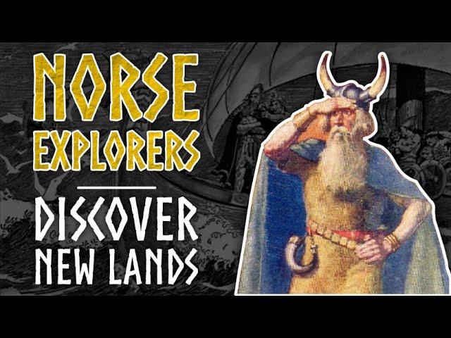 The Norse Explorers | Discovery Of New Lands