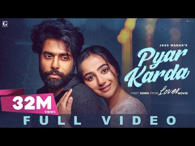 Pyar Karda : Jass Manak (Full Video) Lover - Guri - Punjabi Song  - Geet MP3