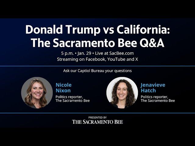 Donald Trump vs California: The Sacramento Bee Q&A