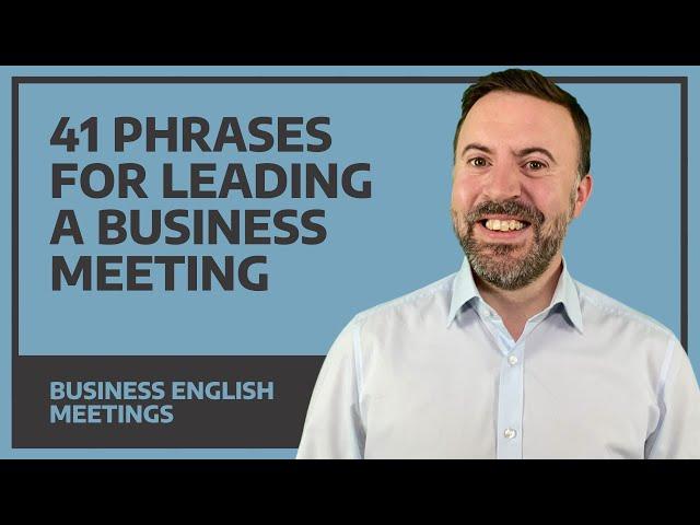 41 Phrases For Leading A Business Meeting - Business English (FREE E-Phrasebook)