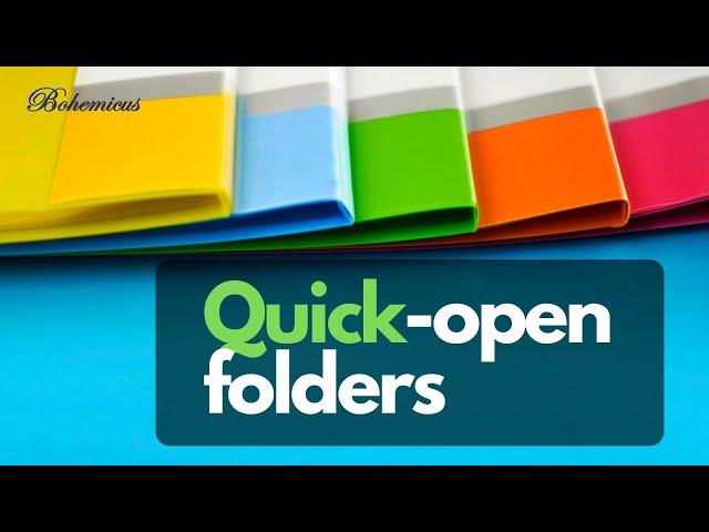 Quick open folders