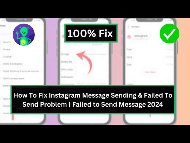 How To Fix Instagram Message Sending & Failed to Send Problem (2024)