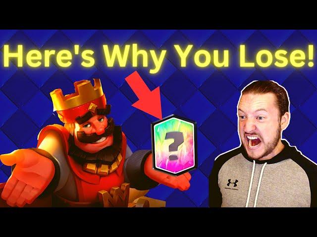 HOW TO IMPROVE at Clash Royale! - 5 Reasons Why You're Losing!