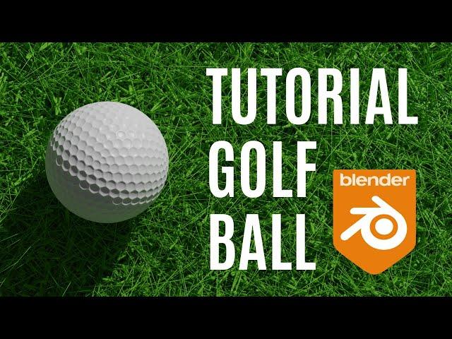 01 Golf Ball In Blender | Blender Tutorial | BLENDER 3D