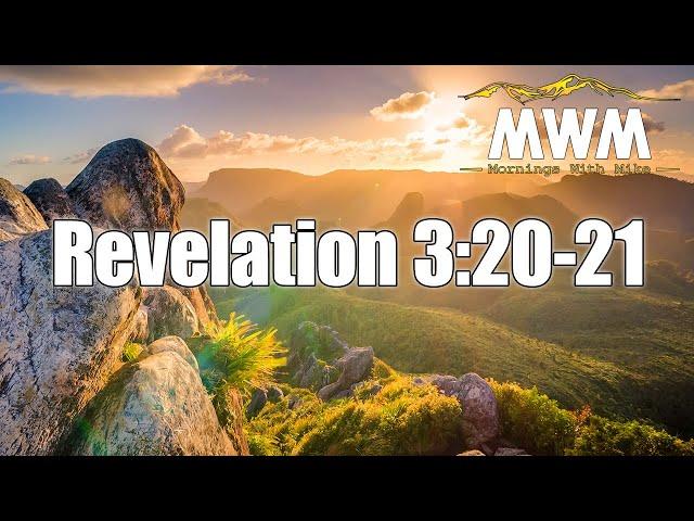 Revelation 3:20-21 | Answer the door! | Mornings With Mike #MWM (30DBV Vol 2 #6)