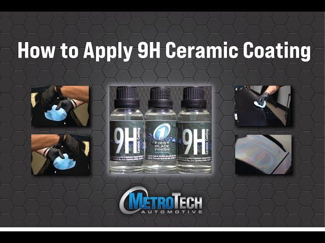 How To Apply 9H Ceramic Coating