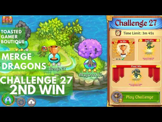 Merge Dragons Challenge 27 Gameplay 2nd Win Get Gargoyle Dragon Kid Walkthrough