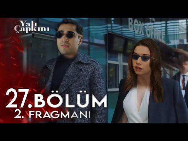 Yalı Çapkını 27.Bölüm 2.Fragmanı | Ferit'ten Seyran'a Karşı Beklenmedik Hamle !