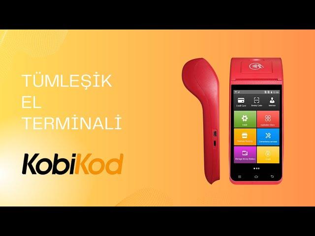 KOBİKOD TÜMLEŞİK ANDROID EL TERMİNALİ İNCELEME / KOBİKOD TEKNOLOJİ