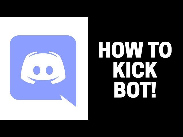 How to Kick Bot From Discord Server