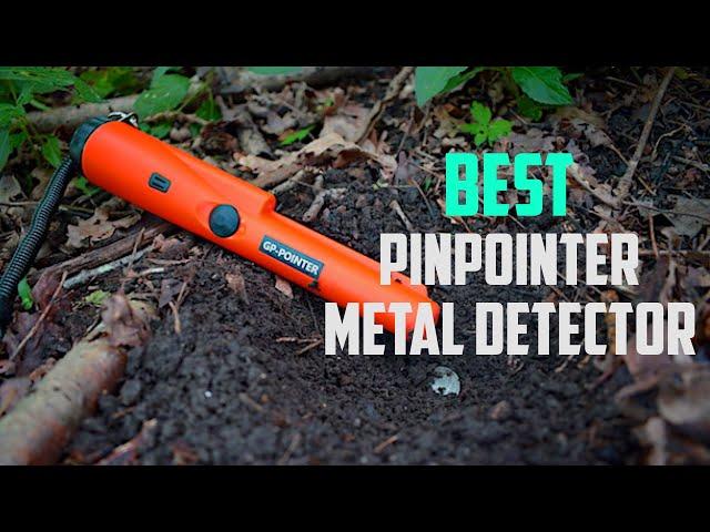 Top 7 Best Pinpointer Metal Detectors [Review] - Waterproof Pinpointer Metal Detector [2024]