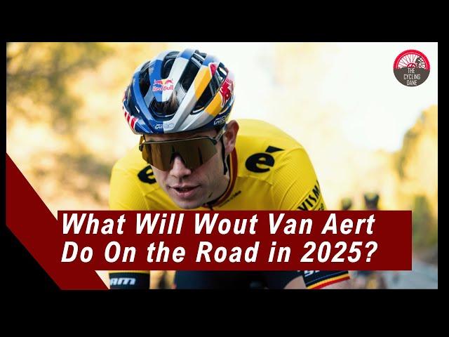 What Can Wout Aert Do In the 2025 Season? Paris Roubaix? Giro d'Italia 2025? | Race Schedule