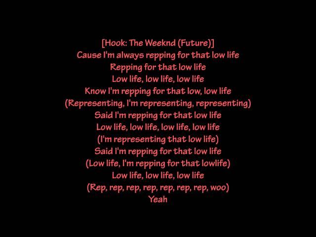 Future & The Weeknd - Low Life (Lyrics)