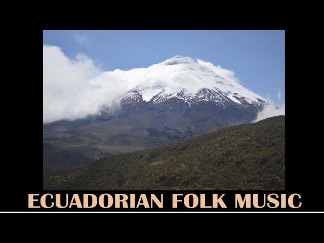 Folk music from Ecuador - Que doloroso