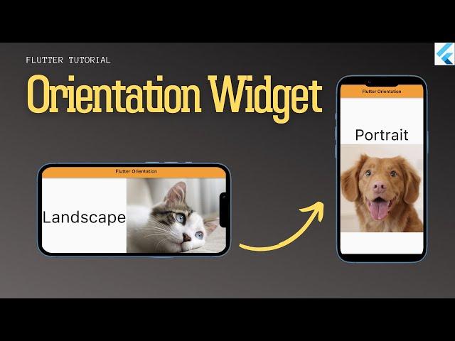 How To Change Layouts With Orientation Change | Flutter