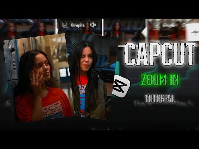 CAPCUT : ZOOM IN TUTORIAL LIKE AE #capcuttutorial