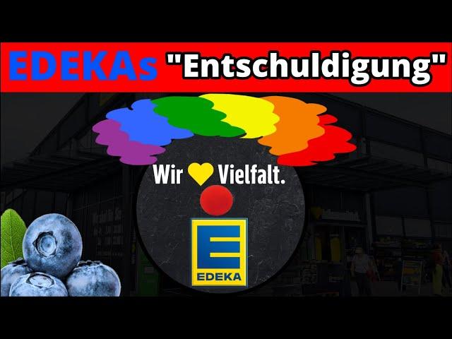 Die "Entschuldigung" von Edeka | Anti AfD- und Vielfalt-Kampagne