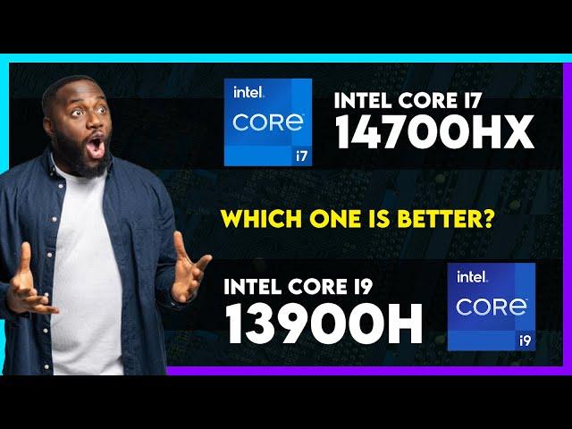 Intel Core i7 14700HX vs Intel Core i9 13900H Comparison