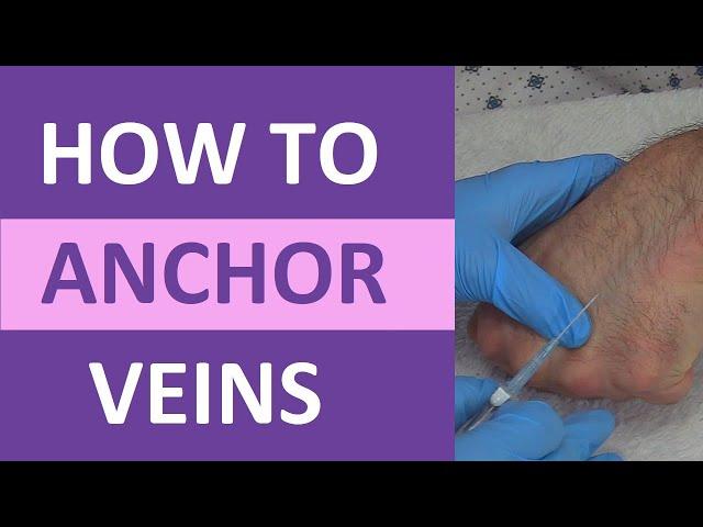 How to Anchor Veins | Venipuncture, IV Therapy, Blood Draw, Phlebotomy Rolling Veins