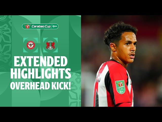 OVERHEAD KICK! | Brentford v Leyton Orient extended highlights