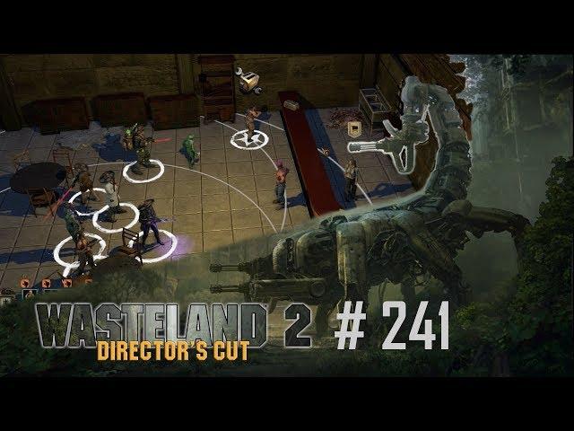  Wasteland 2 DC #241 - Ralphy repariert Toaster - Let's Play (Ranger)