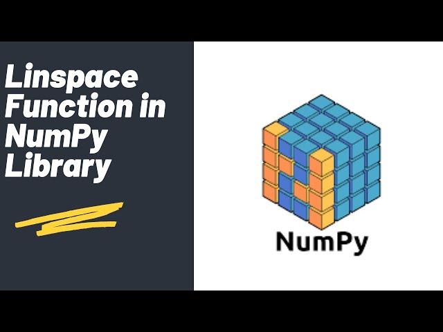 Linspace Function | NumPy Library | Python Tutorial