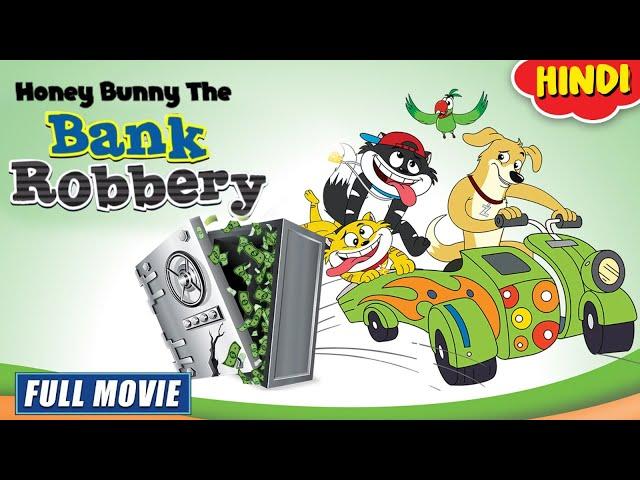 Honey Bunny & The Bank Robbery | New Movie In Hindi | Cartoon For Kids | YO Kids