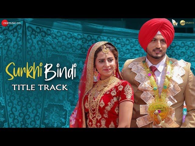 Surkhi Bindi Title Track - Gurnam Bhullar | Sargun Mehta | 30 Aug