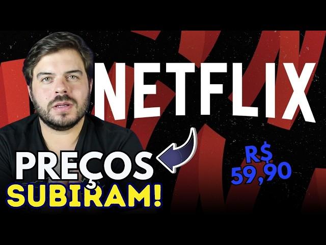 NETFLIX SUBIU OS PREÇOS DE NOVO?!