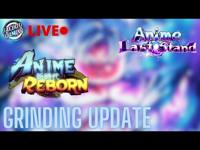 LIVEGrinding New Dragon Ball UPDATE  IN ANIME Last Stand and Reborn