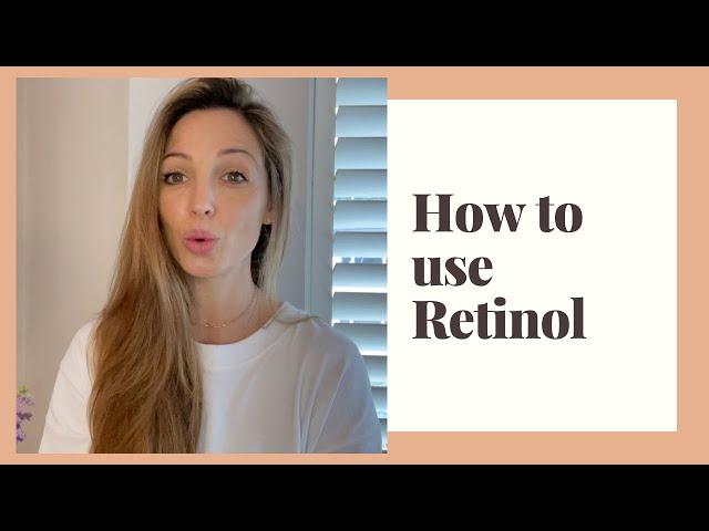 How to use Retinol