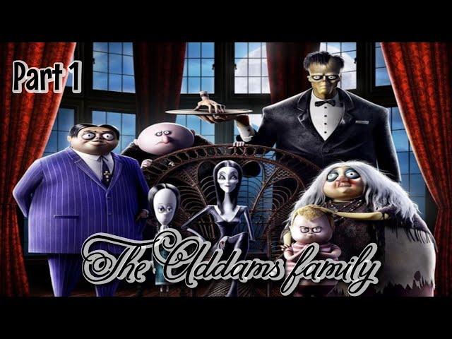 The Addams Family|| Part 1 || 10 minutes video