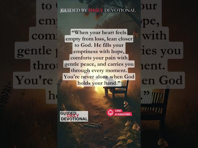 God Fills the Emptiness of Loss with Hope