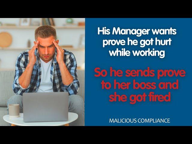 Manager wants prove of his injury. Probably didn't like what she got!  | r/maliciouscompliance