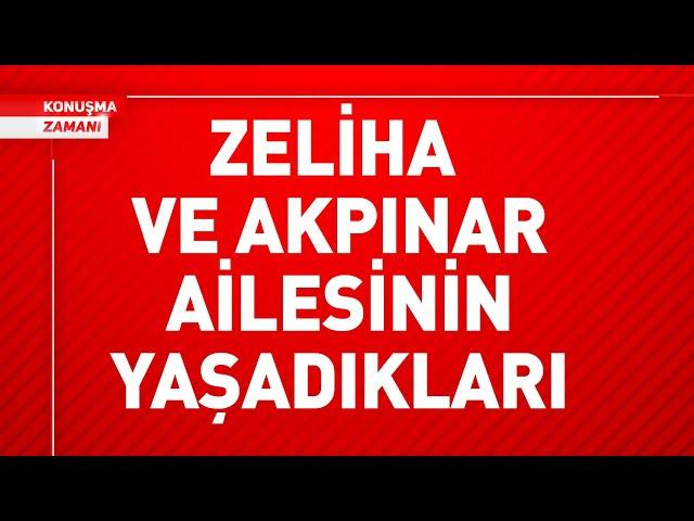 ZELİHA ve AKPINAR AİLESİNİN YAŞADIKLARI | Doç. Dr. Mahmut Akpınar